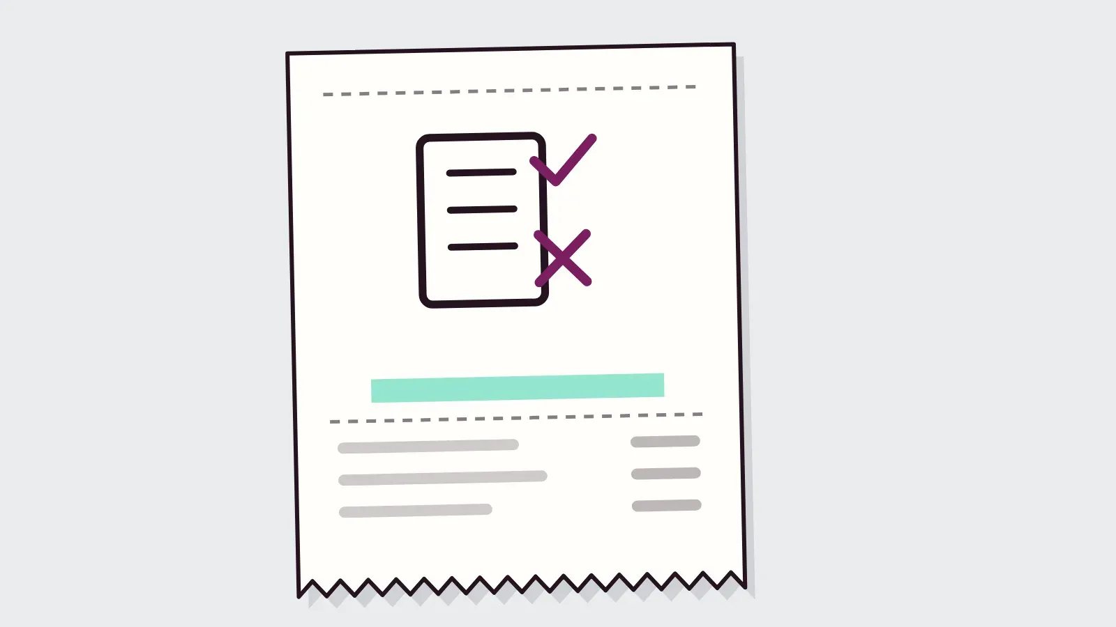 Illustration: a record sheet with a check mark and a cross, printed on a receipt